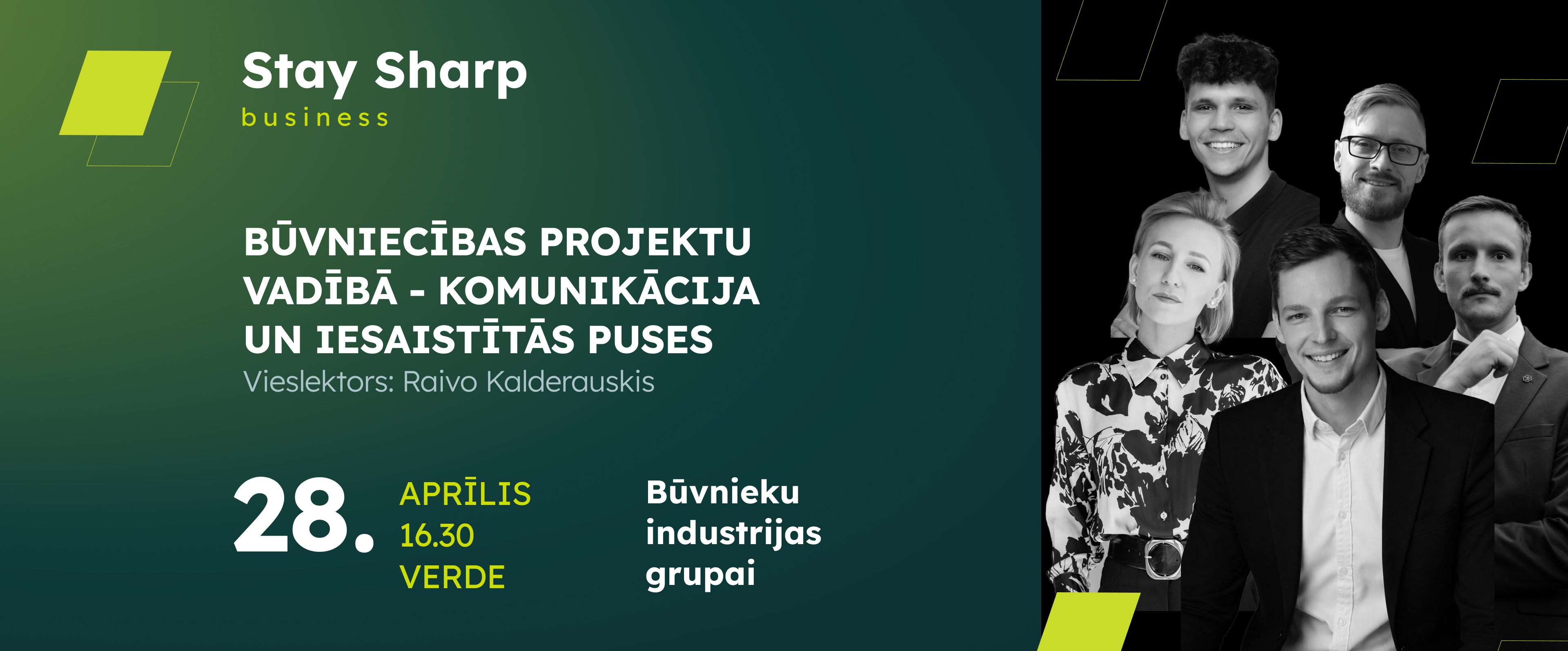 Stay Sharp business būvniecības industrijas tīklošanās vakars